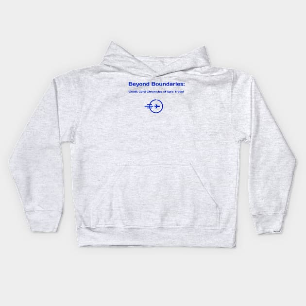 Beyond Boundaries: Credit Card Chronicles of Epic Travel Credit Card Traveling Kids Hoodie by PrintVerse Studios